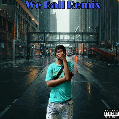 We Ball