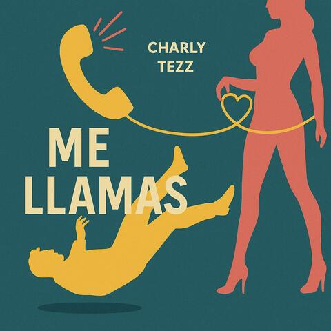 Me Llamas