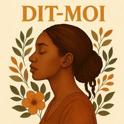 Dit-moi
