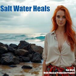 Salt Water Heals