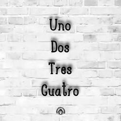 Uno, Dos, Tres, Cuatro (feat. T-boy dA Master-T)