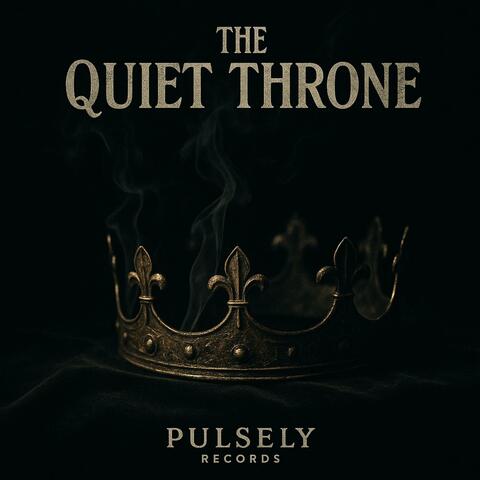 The Quiet Throne