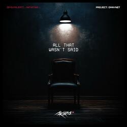 All That Wasn't Said