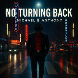 No Turning Back