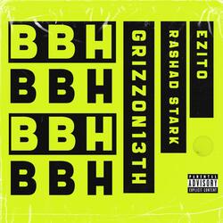 BBH (feat. Rashad Stark & Ezito)