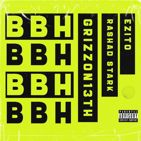 BBH (feat. Rashad Stark & Ezito)