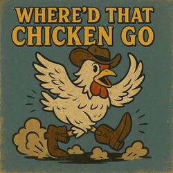 Where'd That Chicken Go