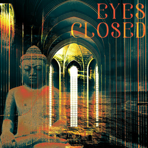 Eyes Closed