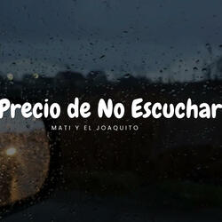 El Precio De No Escuchar