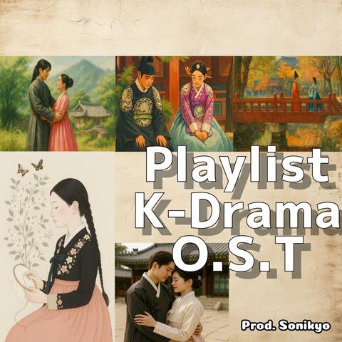 K-Drama Original Soundtrack Playlist