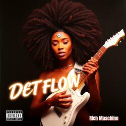 DET FLOW