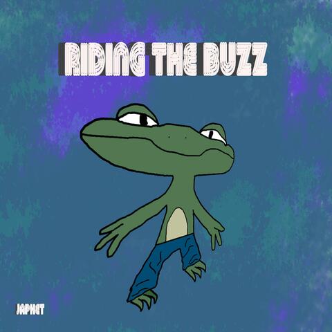 Riding The Buzz