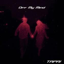 Off My Mind