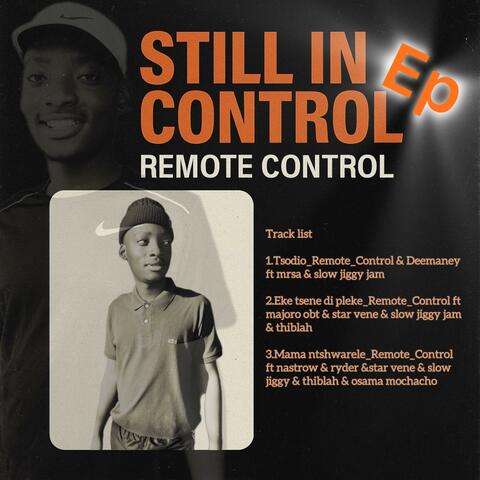STILL IN CONTROL EP