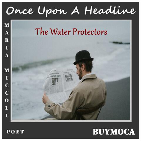 The Water Protectors (V. 1)