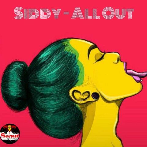 All Out (feat. Semii Don)