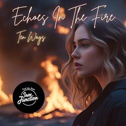Echoes In the Fire (India)