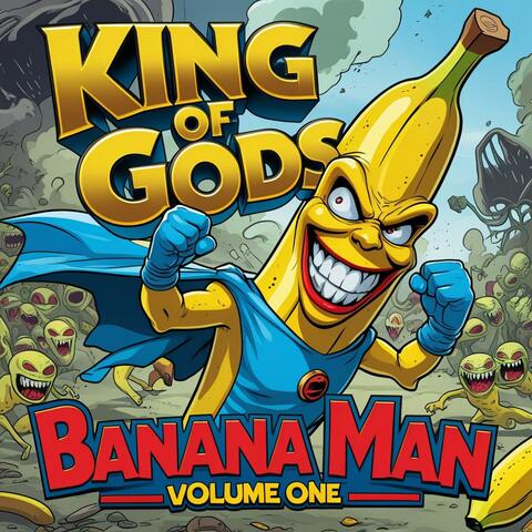 Banana Man: Volume One
