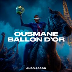 OUSMANE BALLON D'OR (Original version)