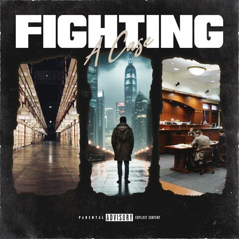 Fighting A Case