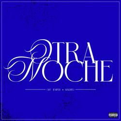 OTRA NOCHE (feat. Maldito)