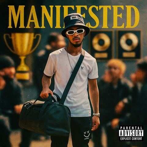 Manifested (Freestyle)