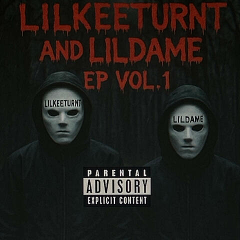 Lilkeeturnt & lilDame EP vol.1