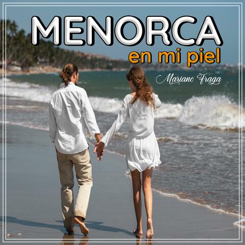 Menorca en mi piel