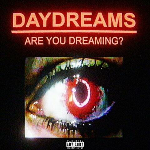 Are we Dreaming? (DayDream)
