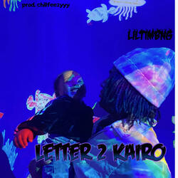 Letter To Kairo