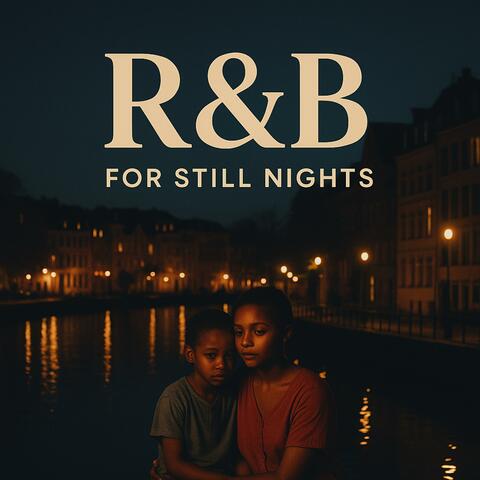 Soul Drift: R&B for Still Nights
