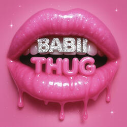BABII THUG