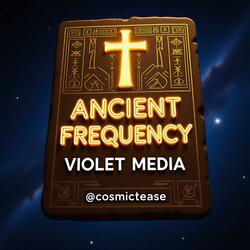 Ancient Frequency