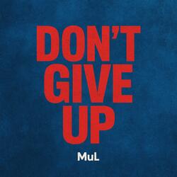 Don't Give Up