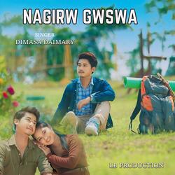NAGIRW GWSWA (feat. Dimasa Daimary)