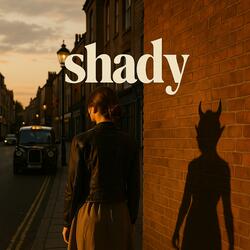Shady