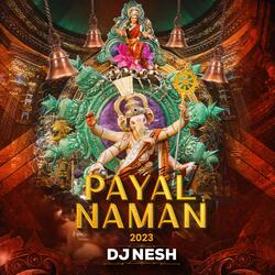 Payal Naman Dj Song