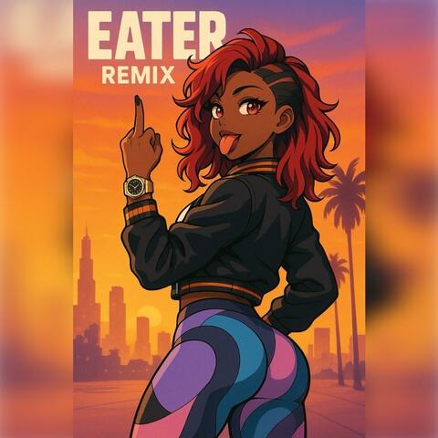 Eater Gmix (remix)