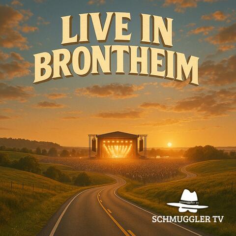 Live in Brontheim