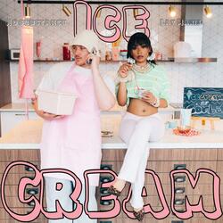 Ice Cream ft Lay Marie (feat. Lay Marie)