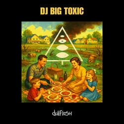 DJ Big Toxic