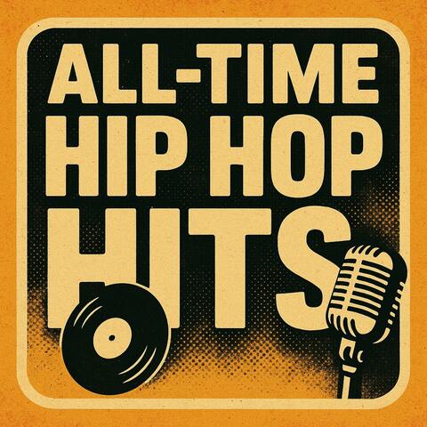 All-Time Hip Hop Hits