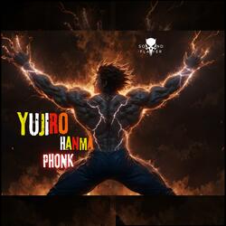 Yujiro Hanma | Phonk | Demon Back | The Ogre
