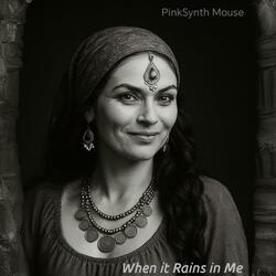 When it Rains in Me