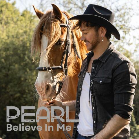 Believe In Me