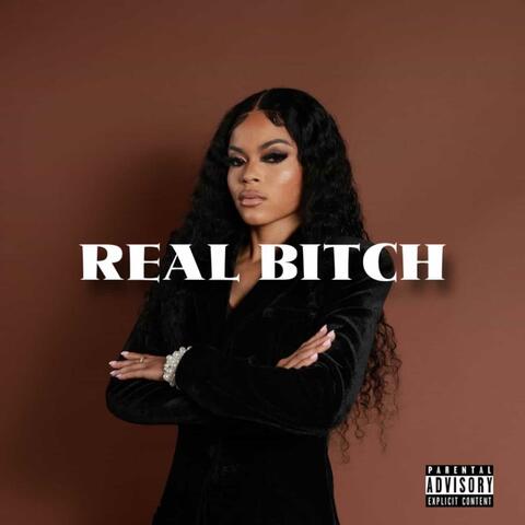 Real Bitch