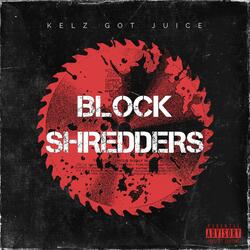 Block Shredders