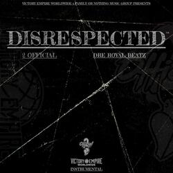 DISRESPECTED (Instrumental)