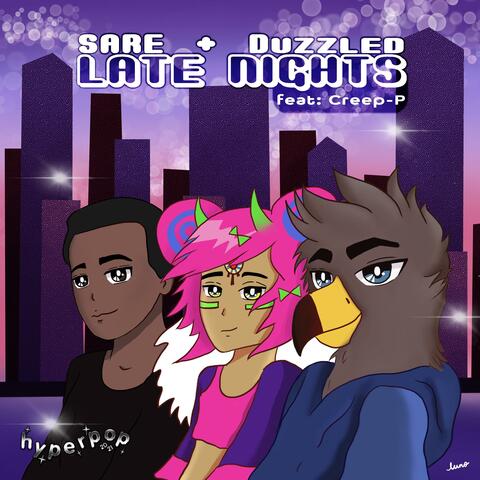 Late Nights (feat. Creep-P)