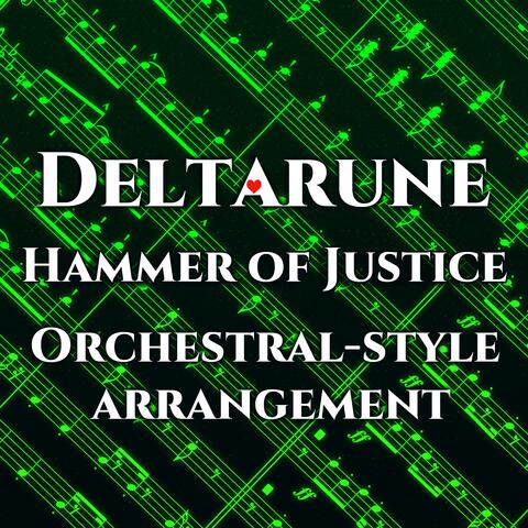 Hammer of Justice from Deltarune Chapter 3+4 (Orchestral-style arrangement)